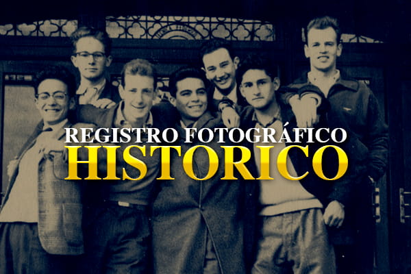 REGISTRO FOTOGRÁFICO HISTÓRICO